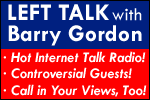 Banner Ad for Left Talk with Barry Gordon