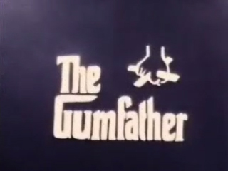 The Gumfather title card