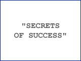 “Secrets of Success”