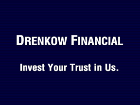 Drenkow Finacial titlecard. Invest Your Trust in Us.